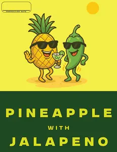 Pineapple Jalapeño: Sweet & Spicy Tropical Topper!