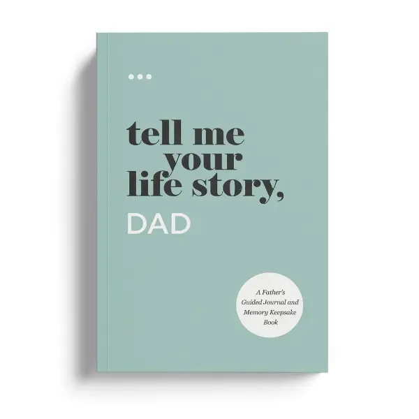 Tell Me Your Life Story, Dad Guided Journal.  The Perfect Gift for Dad