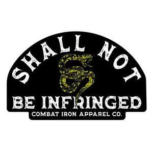 Shall Not Be Infringed Decal