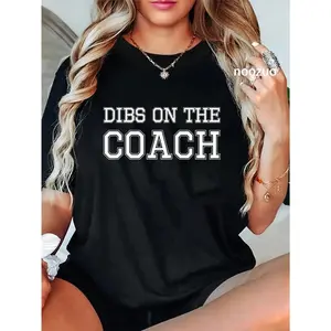 🎉 100% Cotton Unisex Dibs On The Coach design for Coach's Wife T-Shirt