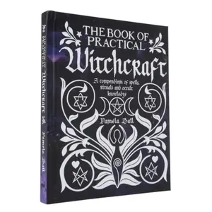 Practical Witchcraft Occult Compendium Book - Spells, Rituals, Consecrate Guidance for Witchcraft Tools, Correspondences, Healing Resources (Collectibles & Entertainment Reference)