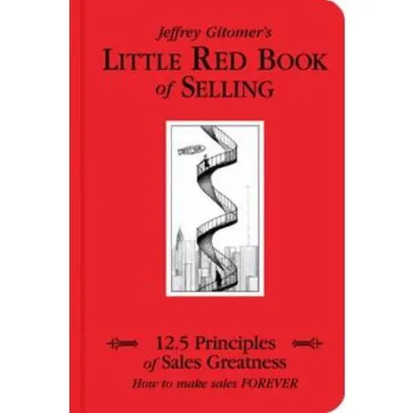 USED Book - Little Red Book of Selling: 12.5 Principles of Sales Greatness: How to Make Sales Forever by Gitomer, Jeffrey (Hardcover) - english