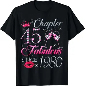 Chapter 45 Fabulous Since 1980 45Th Birthday Gift For Women T-Shirt top，cool tees，shirts women，100%cotton Summer Black