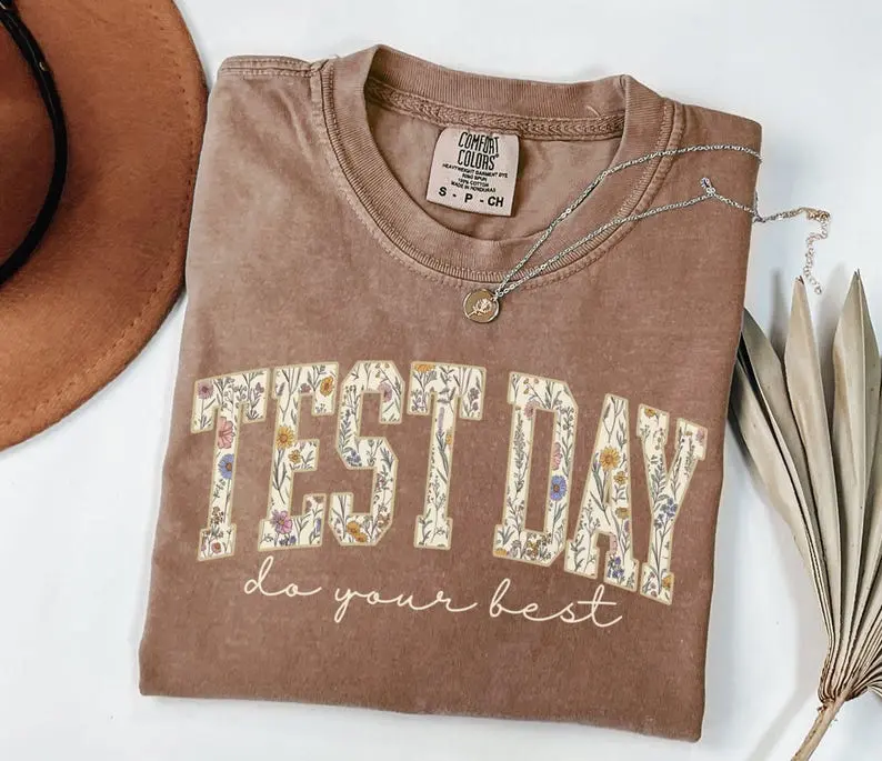 Comfort Colors Test Day Shirt, Testing Shirt, Teacher Testing Tee, State Testing Shirt, Teacher Team Shirts, Motivational Teacher Shirt, Teacher Encouragement Gift