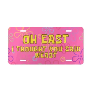 Funny "Pink Oh East" Gen Z Meme Front License Plate - Aesthetic Y2K Pink Aluminum Metal Car Tag - Viral TikTok Vanity Plate - Gift for Her
