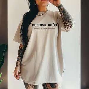 No Pasa Nada Shirt, Funny Spanish Unhinged Tees, Me When Everything Esta Pasando Oversized Graphic Tee, Teacher Life Shirt, Top