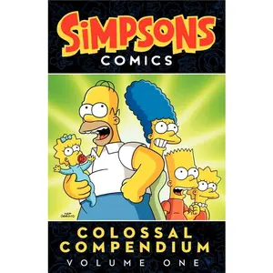 Simpsons Comics Colossal Compendium Volume 1 by Matt Groening [Paperback Book]