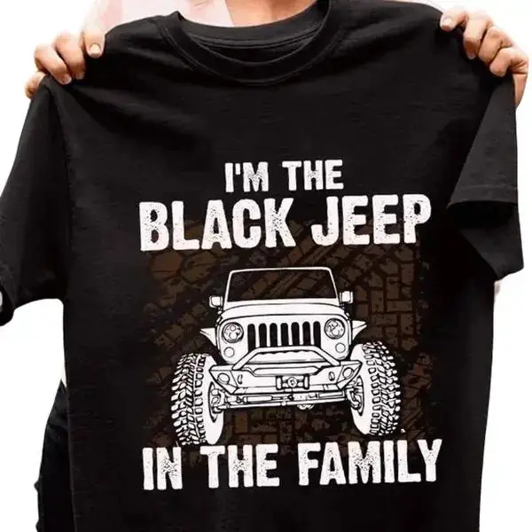 I'M The Black Jeep In The Family Tees Jeep Tees Jeep Lover Tees