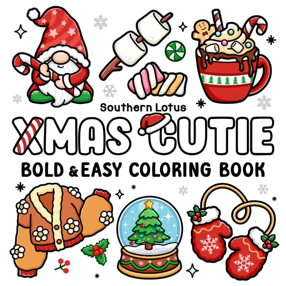Xmas Cutie: Coloring Book for Adults and Teens With Adorable Christmas Objects and Holiday Stuff, Bold and Easy Designs for Stress Relief