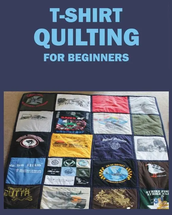T-Shirt Quilting for Beginners: Master the Art of Crafting T-shirt Quilts by Jane McDowell (Paperback)