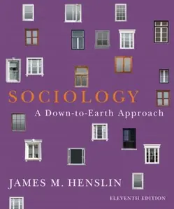 USED-Sociology: A Down-to-Earth Approach (11th Edition) by James M. Henslin (Hardcover)