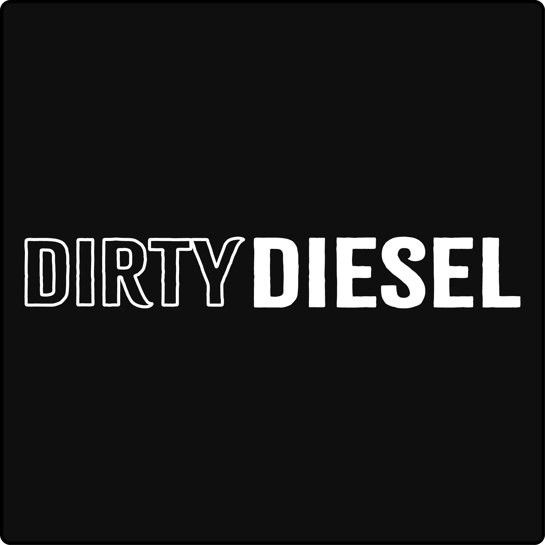 Dirty Diesel Die-Cut Vinyl Window Decal Sticker for Diesels such as RAM Cummins Ford Powerstroke Chevy Duramax Trucks