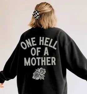 One Hell Of A Mother Sweatshirt for Women, Retro Vintage Edgy Style, Pure Cotton, Soft Comfortable Mama Pullover, Perfect Gift for Moms