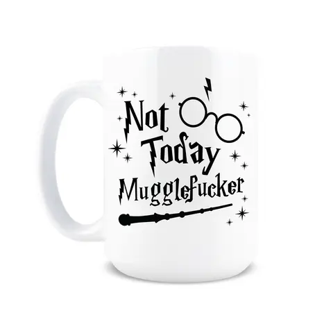 Not Today Muggle Coffee Mug - Wizard Coffee Cup Magic Gift for Fans