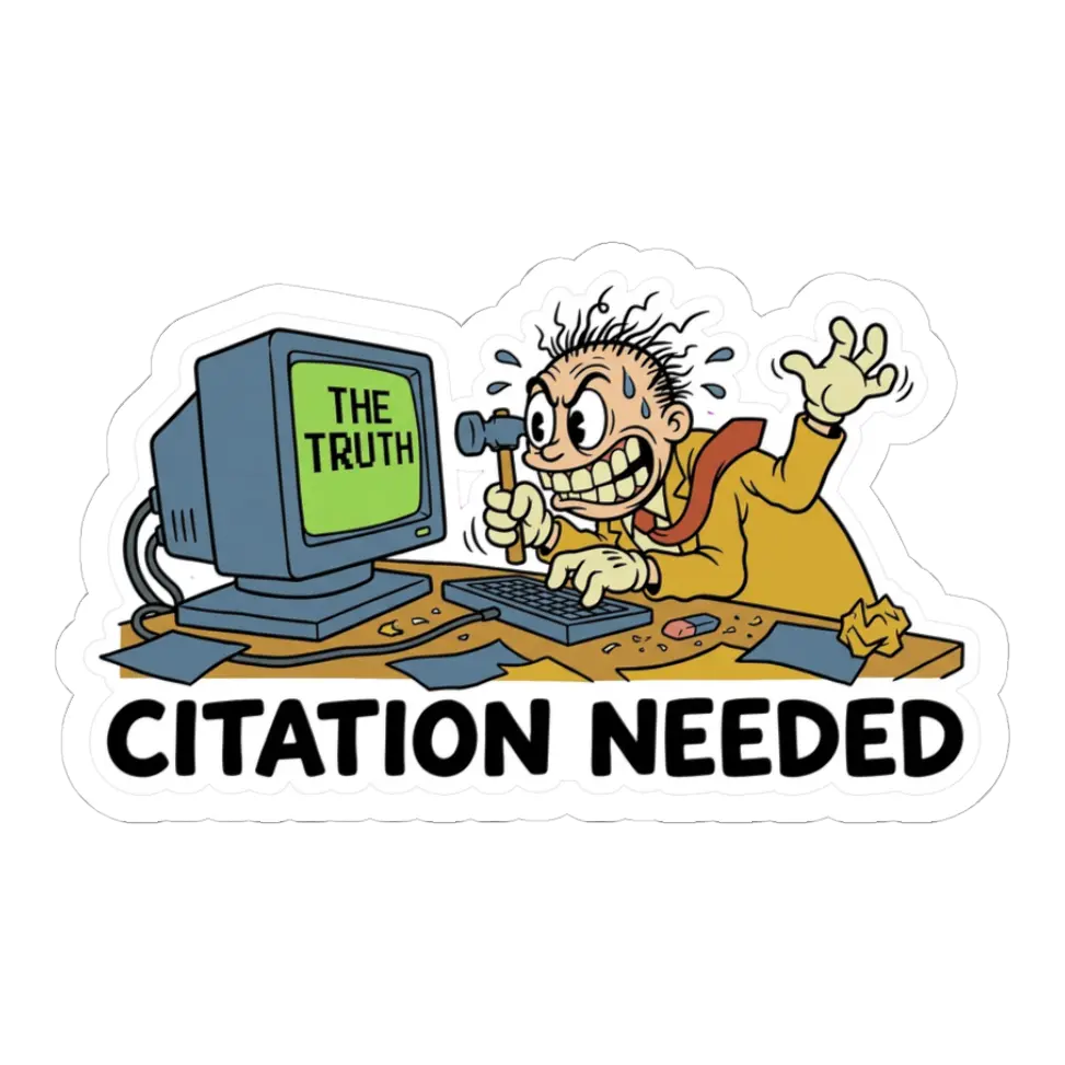 Citation Needed Sticker — Funny Edit War Laptop Decal