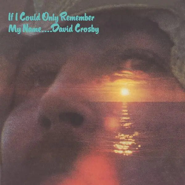 If I Could Only Remember My Name (50Th Anniversary - David Crosby - Record Album, Vinyl LP