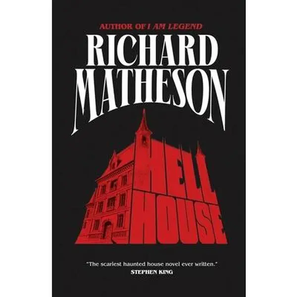Hell House - Richard Matheson, English Modern Age (1992-now) Literature Trade Paperback, Recommended by Stephen King