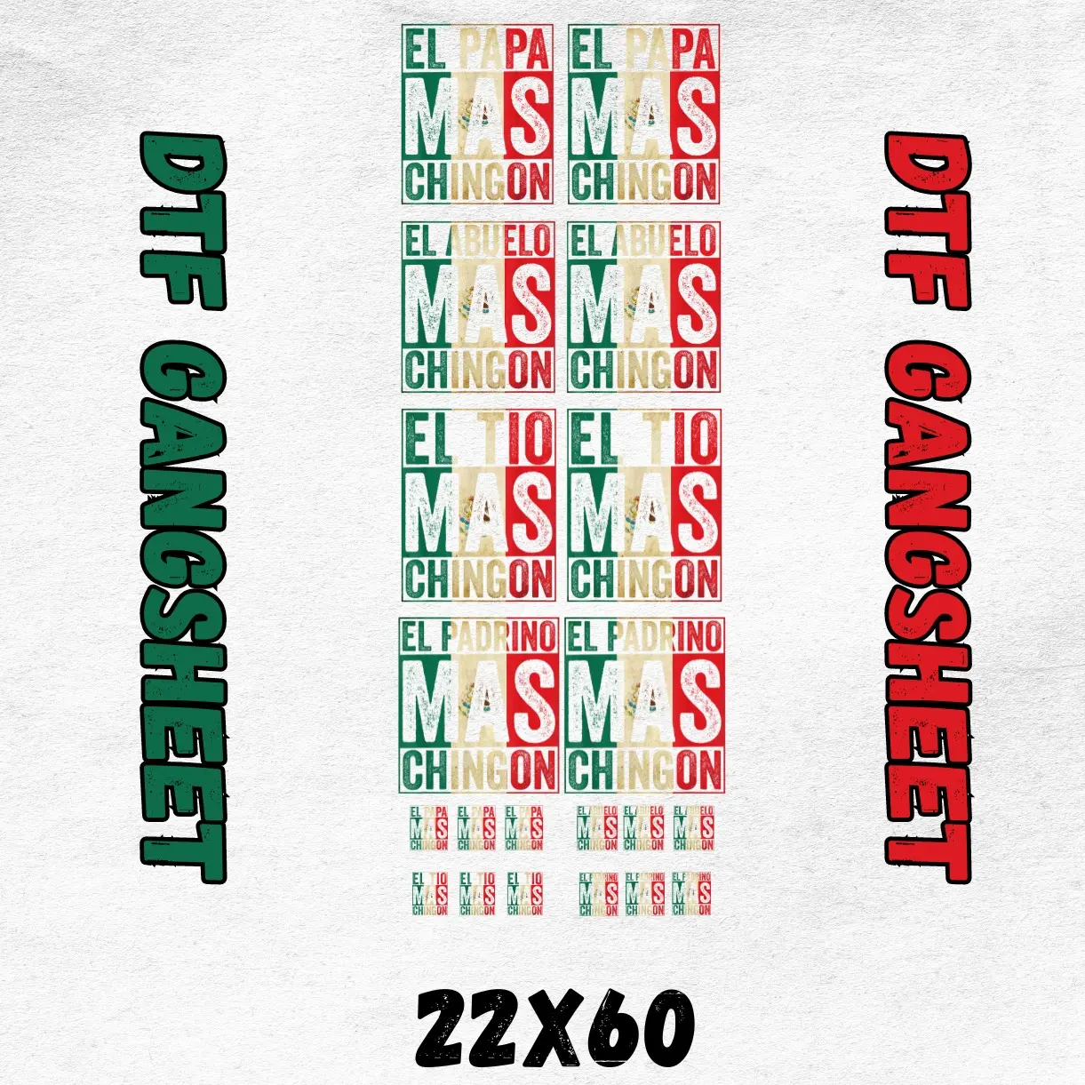 Mexicanos Chingones Gangsheet (22x60)