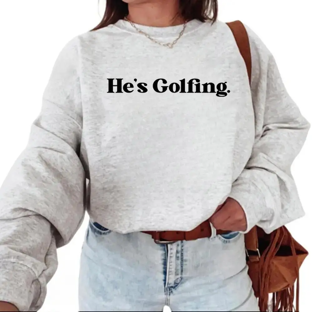 Women's Vintage He is Golfing Graphic Sweatshirt, Casual Cotton Blend Pullover Top, Funny Gift for Golf Lovers