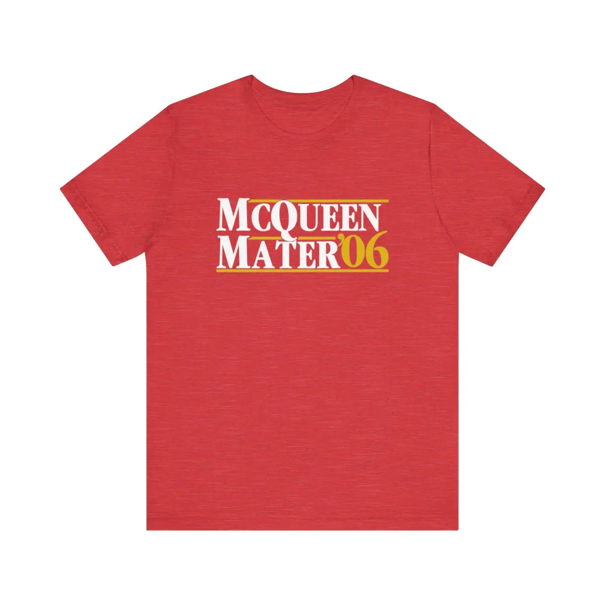 Lightning McQueen and Tow Mater are running for Mayor and Dog Catcher of Radiator Springs show your support with their 2006 Campaign T-shirt