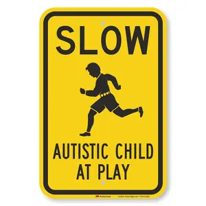 8 x 12 inch “Slow - Autistic Child At Play” Metal Sign, Screen Printed, 63 mil Laminated Rustproof Aluminum, Black and Yellow