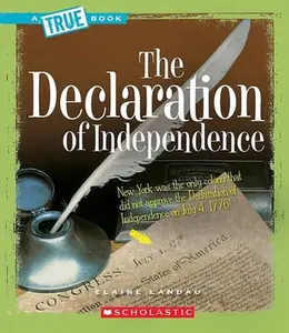 USED-The Declaration of Independence (a True Book: American History) by Landau, Elaine (Paperback)
