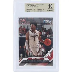 Mark Sears University of Alabama 2025 Bowman University Now March Madness #14 BGS Authenticated 10 Card - 10,10,10,9.5 Subgrades
