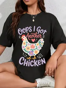 100% Cotton Unisex Chicken Lover Poultry Farmer Oops I Got Another Chicken Round Neck Short Sleeve T-Shirt Women's Men Graphic Tee