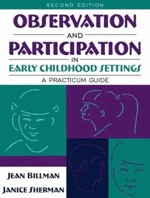 USED-Observation and Participation in Early Childhood Settings: A Practicum Guide (2nd Edition) by Jean Billman (Paperback)