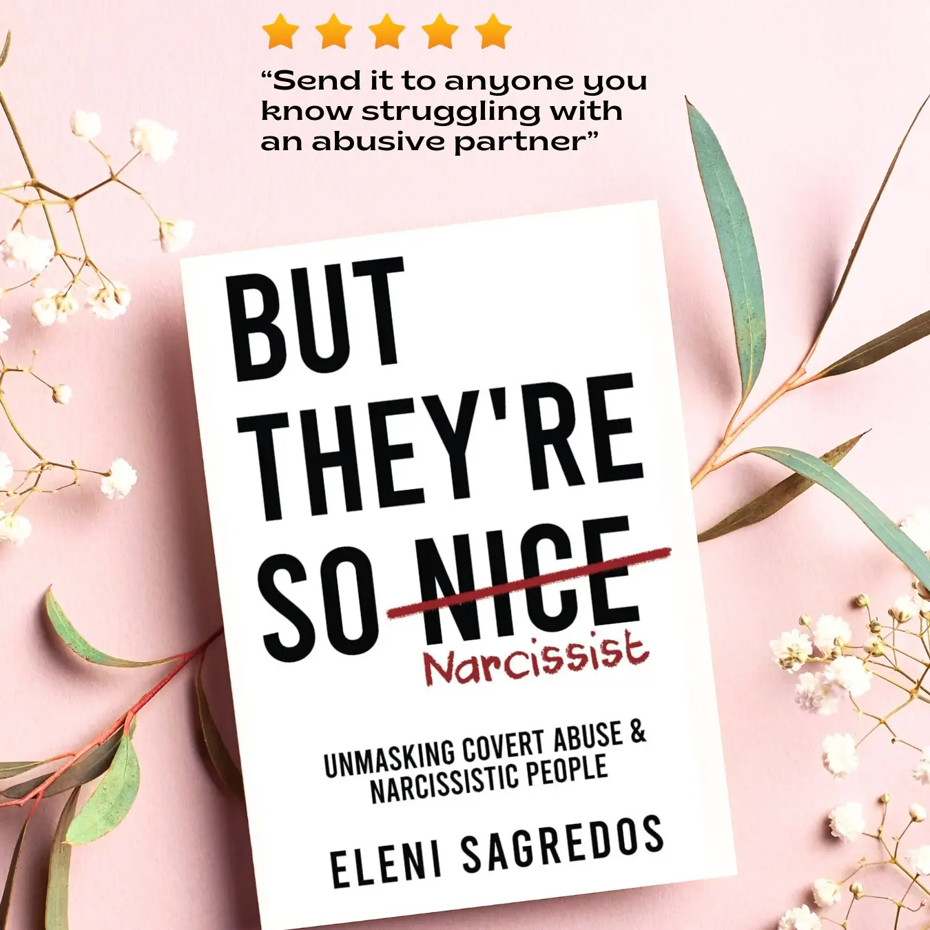 But They're So Nice Unmasking Covert Abuse & Narcissistic People - Signed Copy Collector's Edition Narcissist