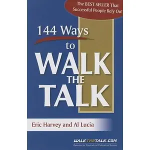 USED Book - 144 Ways to Walk the Talk by Harvey, Eric (Paperback) - english