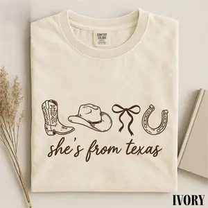 (Sale Off Up To 50%) She's From Texas Shirt, Southern Country Sweatshirt, Gift for Her, Western Cowgirl Sweater, Texas Girl Comfort Colors T-Shirt
