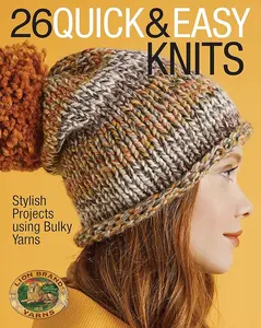26 Quick & Easy Knit Textured Projects Book - Bulky Yarn Craft Ideas, Knitting Clothes Guides for Lifestyle & Hobbies Enthusiasts