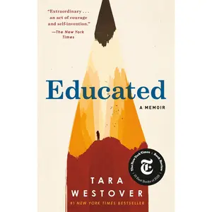 Educated: A Memoir -- Tara Westover - Paperback