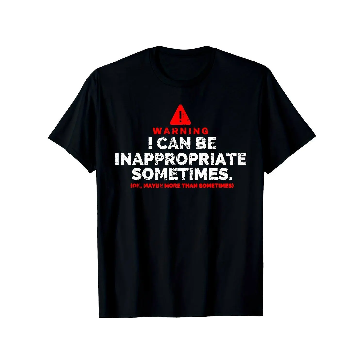 Humorous Warning Occasionally Inappropriate Graphic T-shirt Novelty Casual Tee Top with Unique Print Design