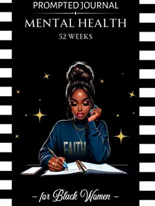 Black Women's Hardcover Mental Health Journal: 52-Week Guide With Guided Prompts, Positive Affirmations for Well-being Improvement, Hardcover Journal