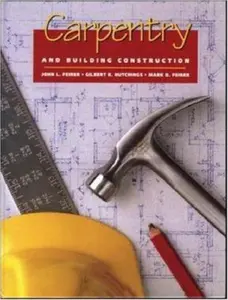 USED-Carpentry and Building Construction by John Louis Feirer (Hardcover)