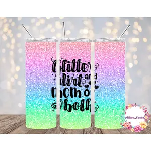 20oz "Glitter & Dirt Mom of Both" Skinny Tumbler