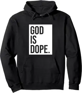 God Is Dope Pullover Hoodie