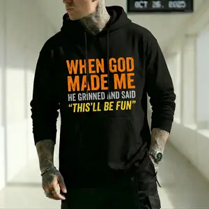 Unisex Graphic Hoodie with Funny 'When God Made Me' Quote, Casual Fashion Pullover Top in Soft 100% Cotton, Fabric