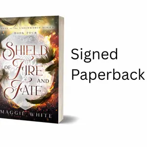 Shield of Fire and Fate by Maggie White | signed paperback