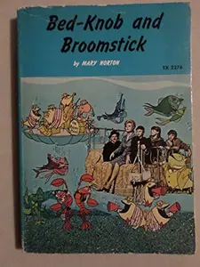 USED-Bed-Knob and Broomstick by Mary Norton (Paperback)