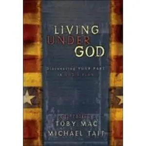 USED-Living Under God: Discovering Your Part in God's Plan by Baker Publishing Group (Paperback)