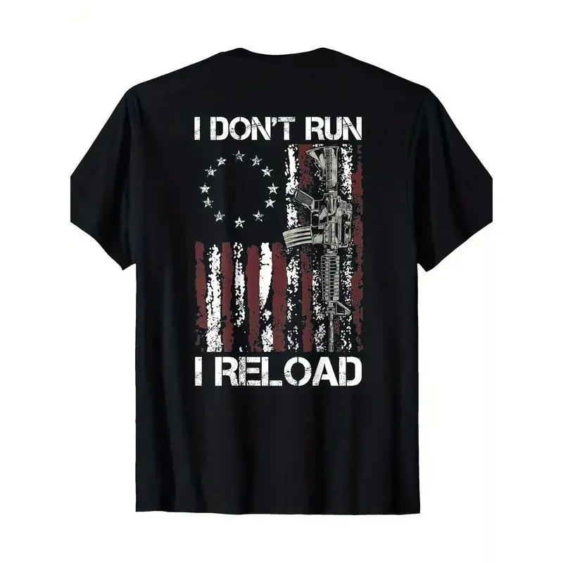 [100% Cotton] 100% Cotton American Flag Patriots T-Shirt-'"Don'T Run I Reload Gun' Design, Short Sleeve,Round Neck, Machine Washable T-Shirt For Men And Women graphic tee