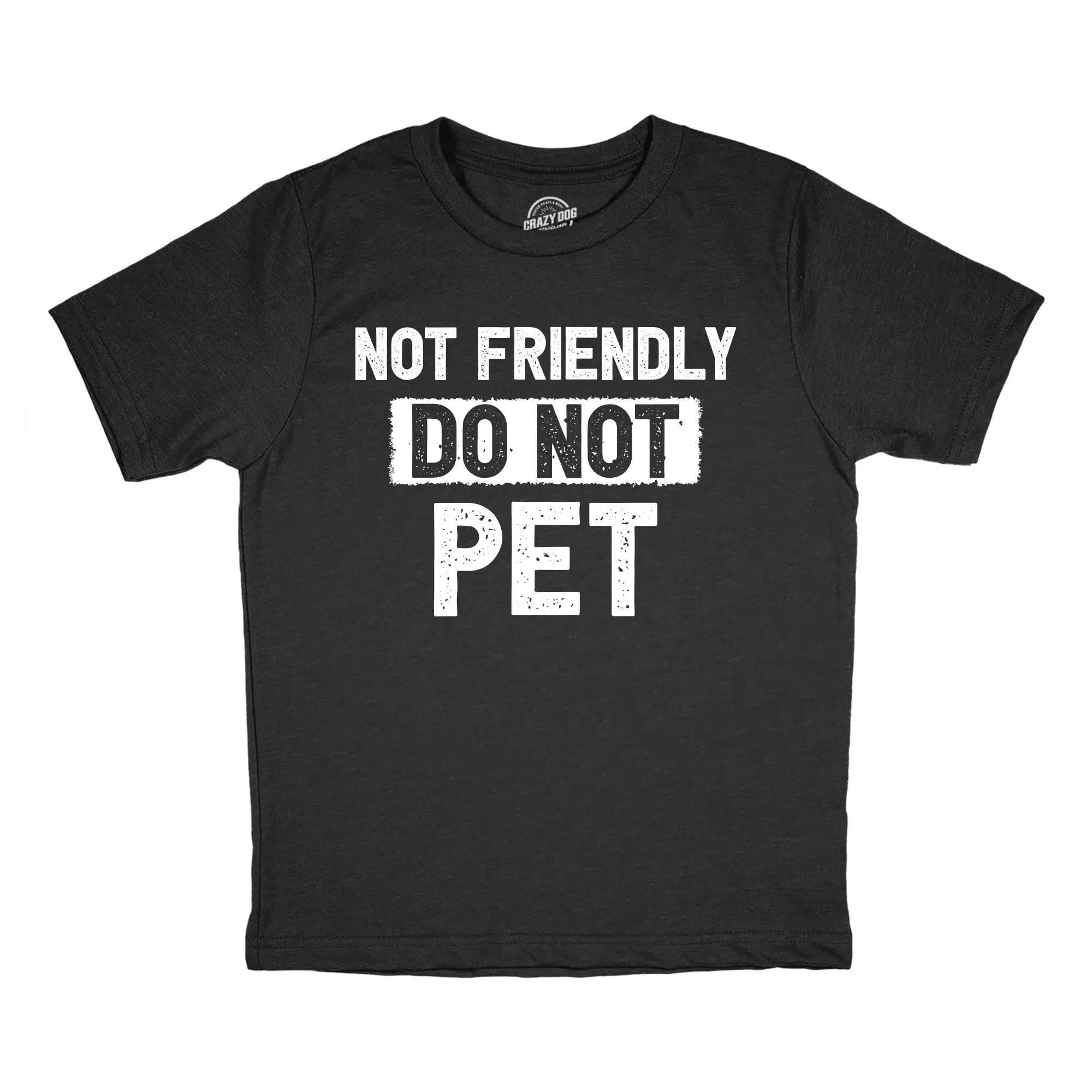 Youth Funny T Shirts Not Friendly Do Not Pet Sarcastic Warning Graphic Novelty Tee for Kids Funny T Shirts Funny offensive Short Sleeve Novelty Tees for Kids Black - Youth Funny T Shirts Not Friendly Do Not Pet Sarcastic Warning Graphic Novelty Tee for Kids Funny T Shirts Funny offensive Short Sleeve Novelty Tees for Kids Black -
