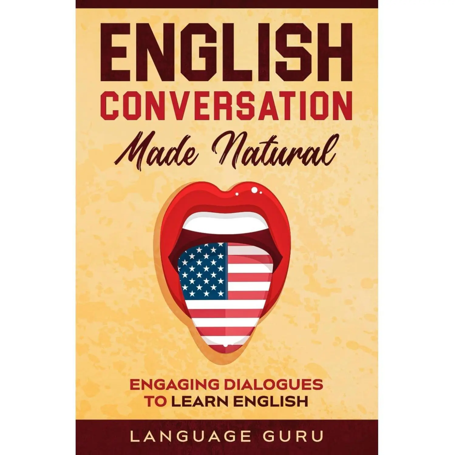 English Conversation Learning Workbook: Natural, Engaging Dialogues for Language Learners (2nd Edition) - English Paperback, Language Learning Tool