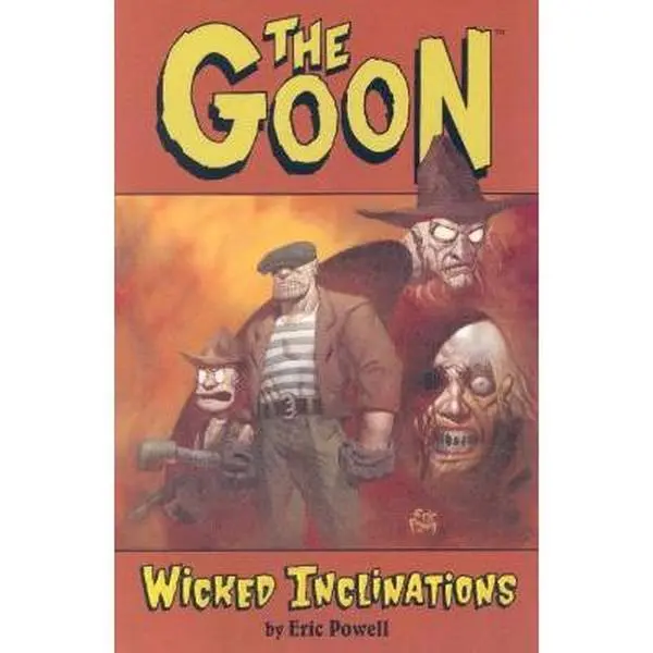 USED-The Goon Volume 5: Wicked Inclinations by Eric Powell (Paperback)