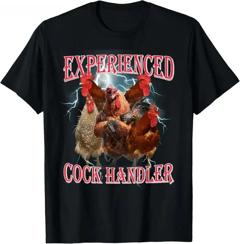 100% Cotton Funny Adult Humor Experienced Cock Handler Inappropriate T-Shirt