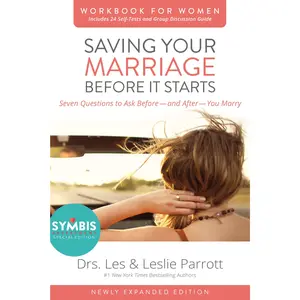 Saving Your Marriage Before It Starts Workbook for Women: Seven Questions to Ask Before---And After---You Marry -- Les And Leslie Parrott - Paperback
