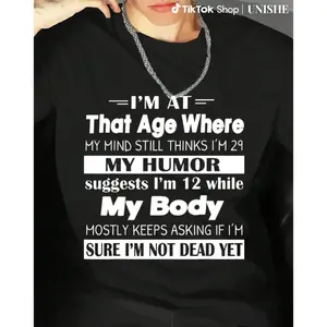 Funny Elderly Quote T-Shirt – Regular Fit, Great Gift for All Seasons